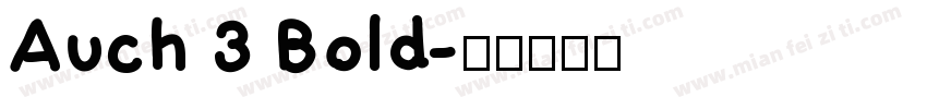 Auch 3 Bold字体转换